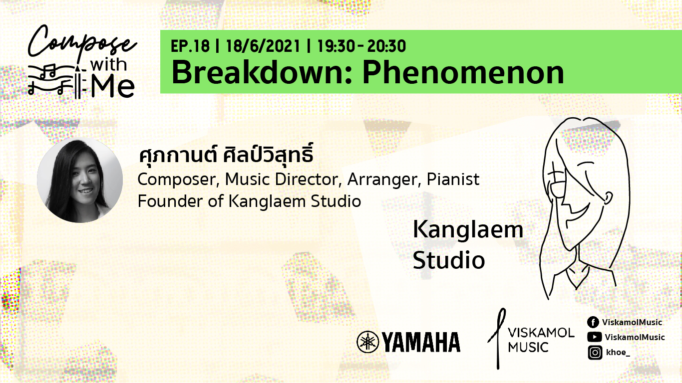 Compose with Me [Ep.18] | Breakdown: Phenomenon