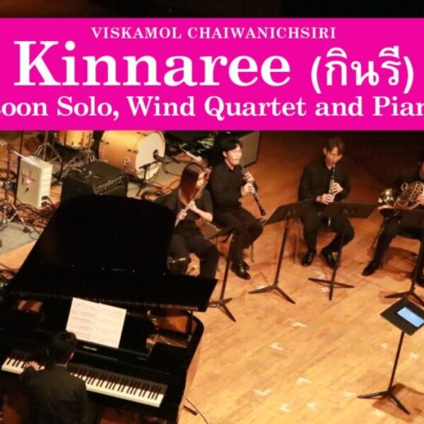 Kinnaree (กินรี) (Bassoon Solo, Wind Quartet and Piano)